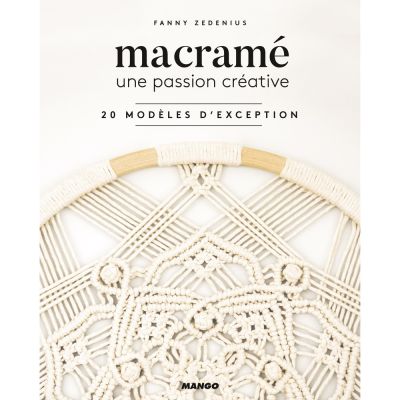 Livre Macramé une passion créative - 20 modèles d&#039;exception